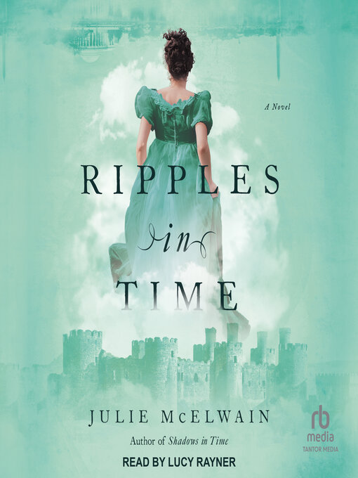 Title details for Ripples in Time by Julie McElwain - Wait list